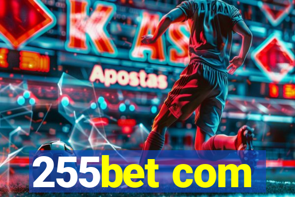 255bet com